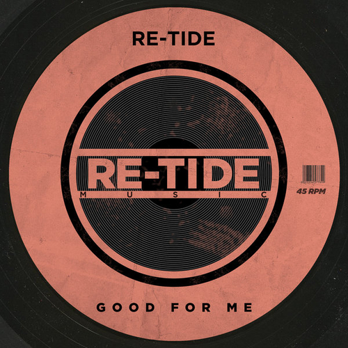 Re-Tide - Good For Me [RTM066]